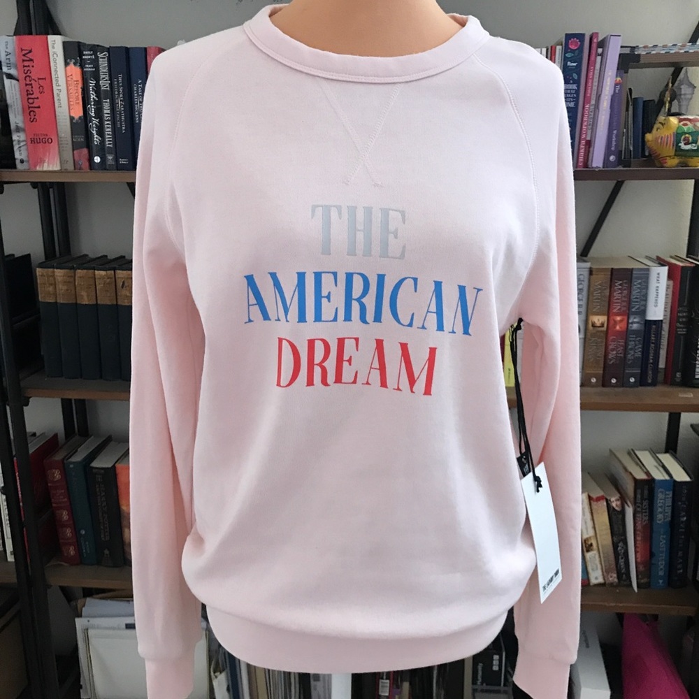 The American Dream NWT sweatshirt